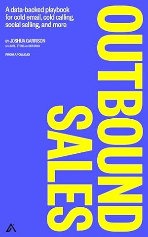 Book cover Outbound Sales: A data-backed playbook for cold email, cold calling, social selling, and more