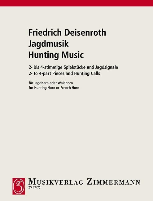Musique de chasse: big (Parforc-) hunting horn or French Horn.      Sheet music – January 1, 1967