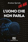 L'uomo che non parla