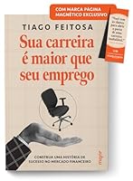 SUA CARREIRA É MAIOR QUE SEU EMPREGO + BRINDE EXCLUSIVO 8594484208 Book Cover