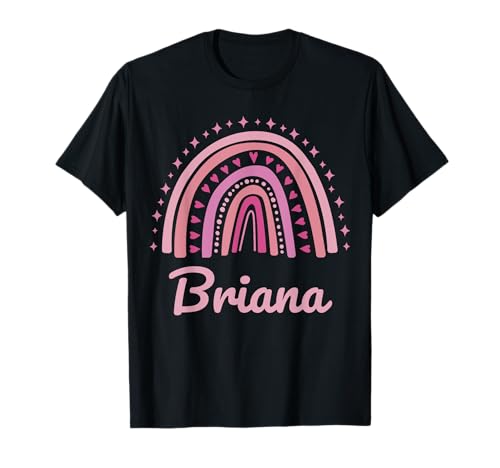 Briana Nombre Personalizado Funny Women Pink Rainbow Briana Camiseta