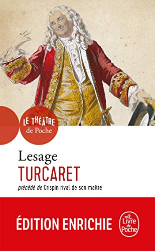 Turcaret précédé de Crispin rival de son maître (Théâtre t. 18000) Livre PDF Gratuit