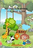 ALPHABETICAL ANIMAL COLORING BOOK B0F5G141PN Book Cover
