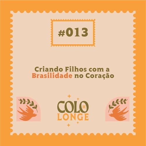 Criando Filhos com a Brasilidade no Coração