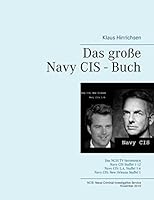 Das große Navy CIS - Buch: Das NCIS TV-Serienbuch: Navy CIS Staffel 1-12 Navy CIS: L.A. Staffel 1-6 Navy CIS: New Orleans Staffel 1 3739209666 Book Cover