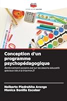 Conception d'un programme psychopédagogique 6209256384 Book Cover