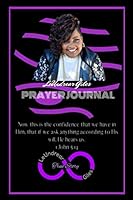Prayer Journal : True Story 1948605139 Book Cover