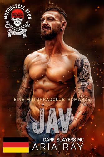 Jav (Dark Slayers MC Book 17): Eine Motorradclub-Romanze (Dark Slayers MC- Deutsch) (German Edition)