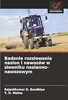 Badanie rozsiewania nasion i nawozów w siewniku nasienno-nawozowym (Polish Edition) 6200748721 Book Cover