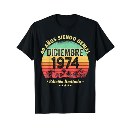 49 Años Cumpleaños Regalo Diciembre 1974 Diciembre 49 Años Camiseta