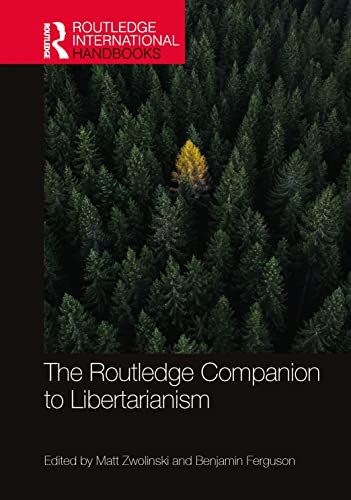 The Routledge Companion To Libertarianism (Routledge International Handbooks) #TOP19