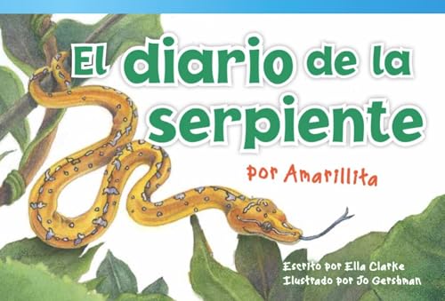 El diario de la serpiente por Amarillita (The Snake's Diary by Little Yellow)