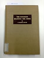 The physician examines the Bible B0006ASGH8 Book Cover