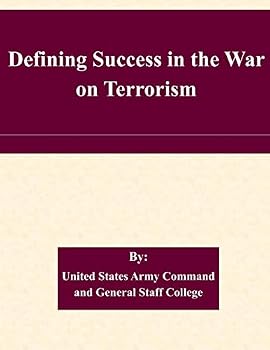 Paperback Defining Success in the War on Terrorism Book