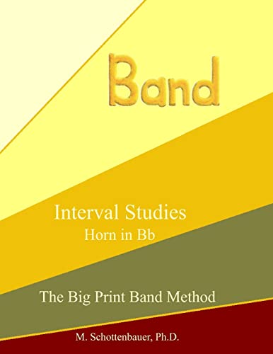 Interval Studies: Horn in Bb (The Big Print Band Method)