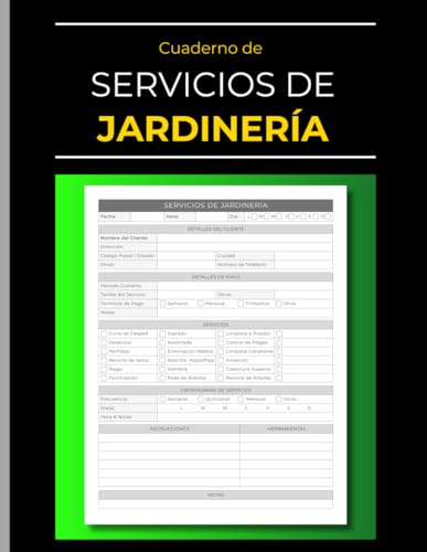 Cuaderno de Servicios de Jardinería | Libro de Clientes: Registra tus Servicios de Mantenimiento de Jardines y Paisajismo | Organizador de Citas para Cortar Césped y Mantenimiento del Paisaje