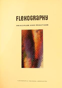 Flexography Principles and Practices