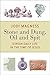 Stone and Dung, Oil and Spit: Jewish Daily Life in the Time of Jesus