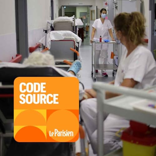 Code source - H&ocirc;pital public : au-del&agrave; des moyens, pourquoi &ccedil;a craque ?