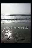 The B*tch Killed Me: The Wilkinson Drama (The Wilkinsons)