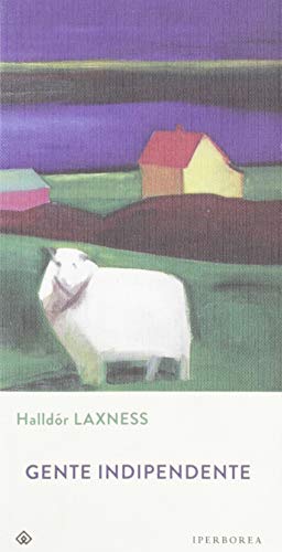 HALLDOR LAXNESS - GENTE INDIPE [Italian] 8870911276 Book Cover
