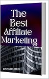 THE BEST AFFILLIATE MARKETING