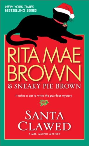 Santa Clawed: A Mrs. Murphy Mystery 0553591592 Book Cover