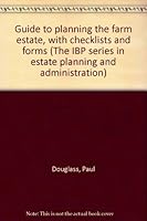 Guide to Planning the Farm Estate, with Checklists and Forms 0876241720 Book Cover
