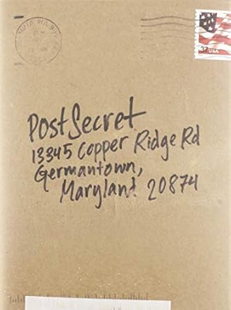 PostSecret: Extraordinary Confessions from Ordinary Lives