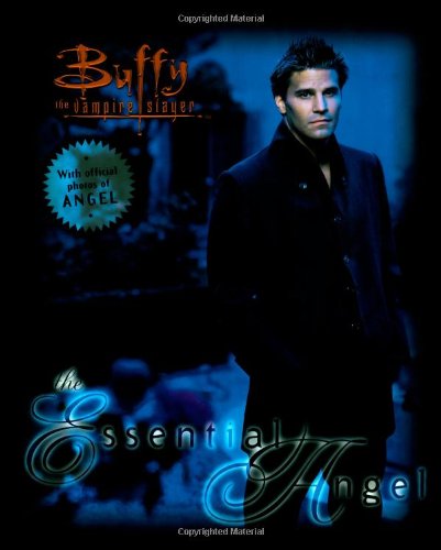 Buffy The Vampire Slayer The Essential Angel A Poster Book