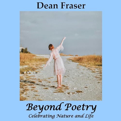 Beyond Poetry: Celebrating Nature and Life cover art