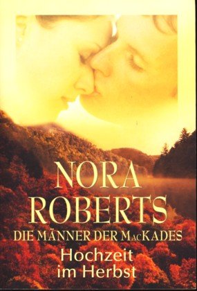 Roberts, Nora 4., Hochzeit im Herbst : Roman / ... [German] 3899412184 Book Cover