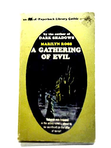A Gathering of Evil (A Paperback Library Gothic) B000B5MTY4 Book Cover