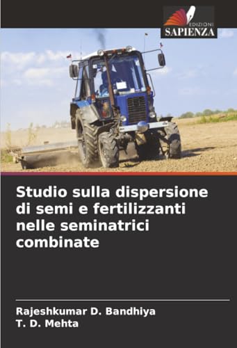  Studio sulla dispersione di semi e fertilizzanti nelle seminatrici combinate