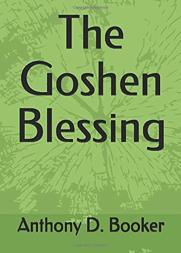 The Goshen Blessing
