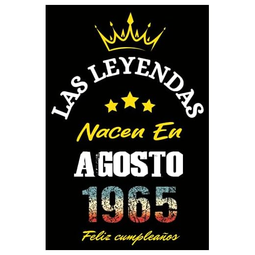 Las Leyendas Nacen En Agosto 1965: Idea de regalo de cumpleaños 58 años original y personalizado para hombres y mujeres / (Cuaderno) "
