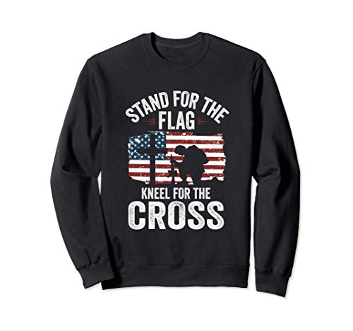 Stand For The Flag Kneel For The Cross Proud Stander Felpa