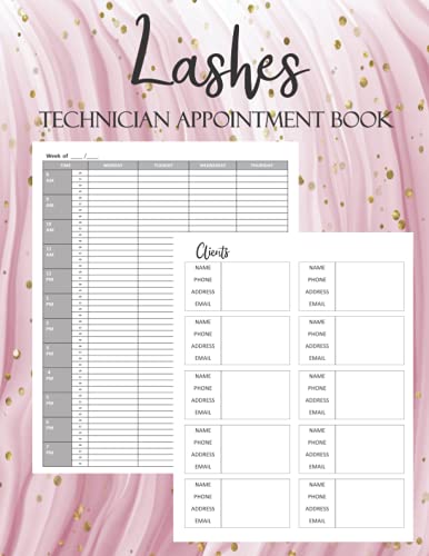 Lashes Technician Appointment Book: Modern Trendy Eyelash Extension Log , Undated Daily Planner , Schedule Organizer Notebook for Lash Bosses and ... minute hourly intervals (8am-7pm) , journal Lashes Technician Appointment Book: Modern Trendy Eyelash Extension Log , Undated Daily Planner , Schedule Organizer Notebook for Lash Bosses and ... minute hourly intervals (8am-7pm) , journal