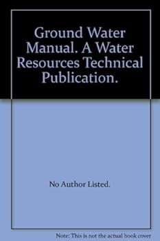 Hardcover Ground Water Manual. A Water Resources Technical Publication. Book