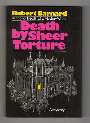 Rare Robert Barnard DEATH BY SHEER TORTURE 1982... B09XKJB9QQ Book Cover