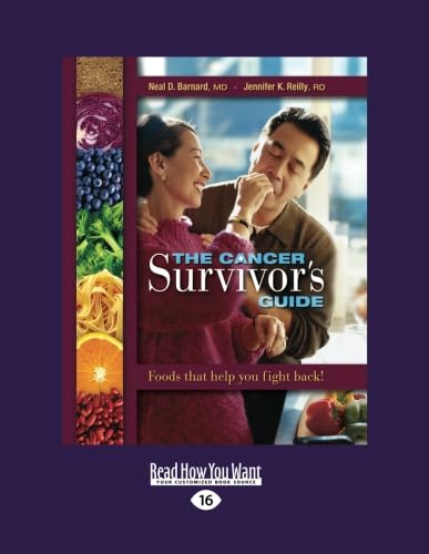 The Cancer Survivor'S Guide: Foods That Help You Fight Back