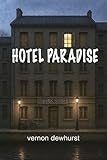 hotel paris  Hotel Paradise (English Edition)