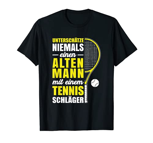 Hombre Nunca subestima a un hombre de raqueta de tenis antiguo. Camiseta