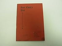 Aunt Chick's Pies B0007H3GU2 Book Cover