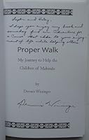 Proper Walk - My Journey to Help the Children of Makindu 0982162901 Book Cover