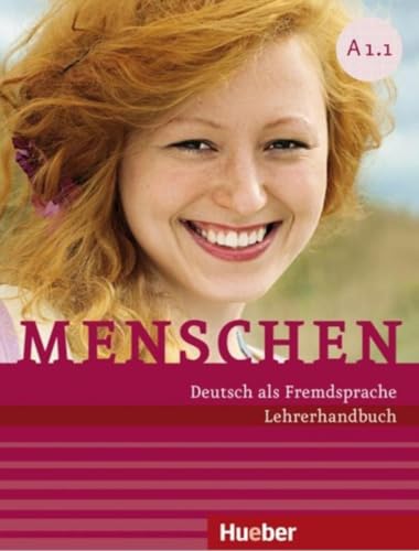 Menschen a1.1 - lehrerhandbuch - deutsch als fremdsprache: Lehrerhandbuch A1.1: Vol. 1