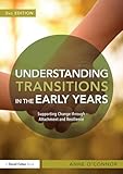Understanding Transitions in the Early Years