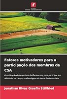 Fatores motivadores para a participação dos membros da CSA (Portuguese Edition) 6208485940 Book Cover