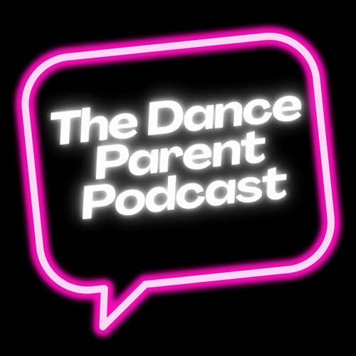 『The Dance Parent Podcast』のカバーアート