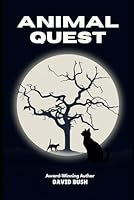Animal Quest (General Jack and the Battle of the Five Kingdoms) B0D8XN28CG Book Cover